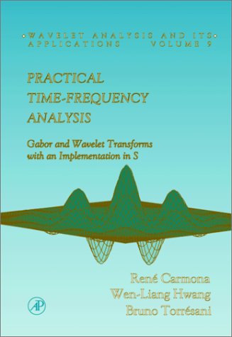 Practical Time-Frequency Analysis, Volume 9