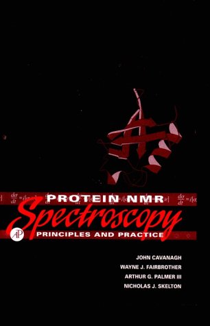 Protein NMR Spectroscopy: Principles And Practice