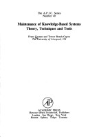 Maintenance of Knowledge-Based Systems: Theory, Techniques and Tools