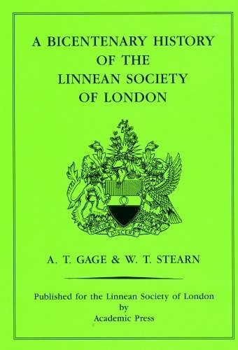A Bicentenary History Of The Linnean Society Of London