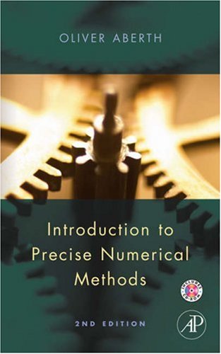 Introduction To Precise Numerical Methods