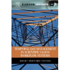 Temporal QOS Management in Scientific Cloud Workflow Systems