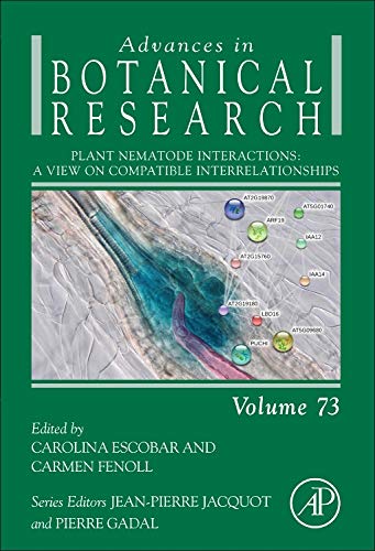 Plant Nematode Interactions, Volume 73: A View on Compatible Interrelationships