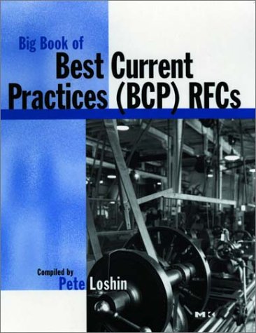 Big Book Of Best Current Practices RFCs