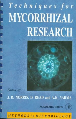 Techniques for Mycorrhizal Research, Volume 23-24