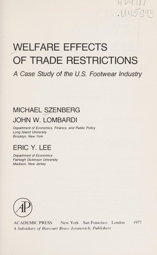 Welfare effects of trade restrictions: A case study of the U.S. footwear industry