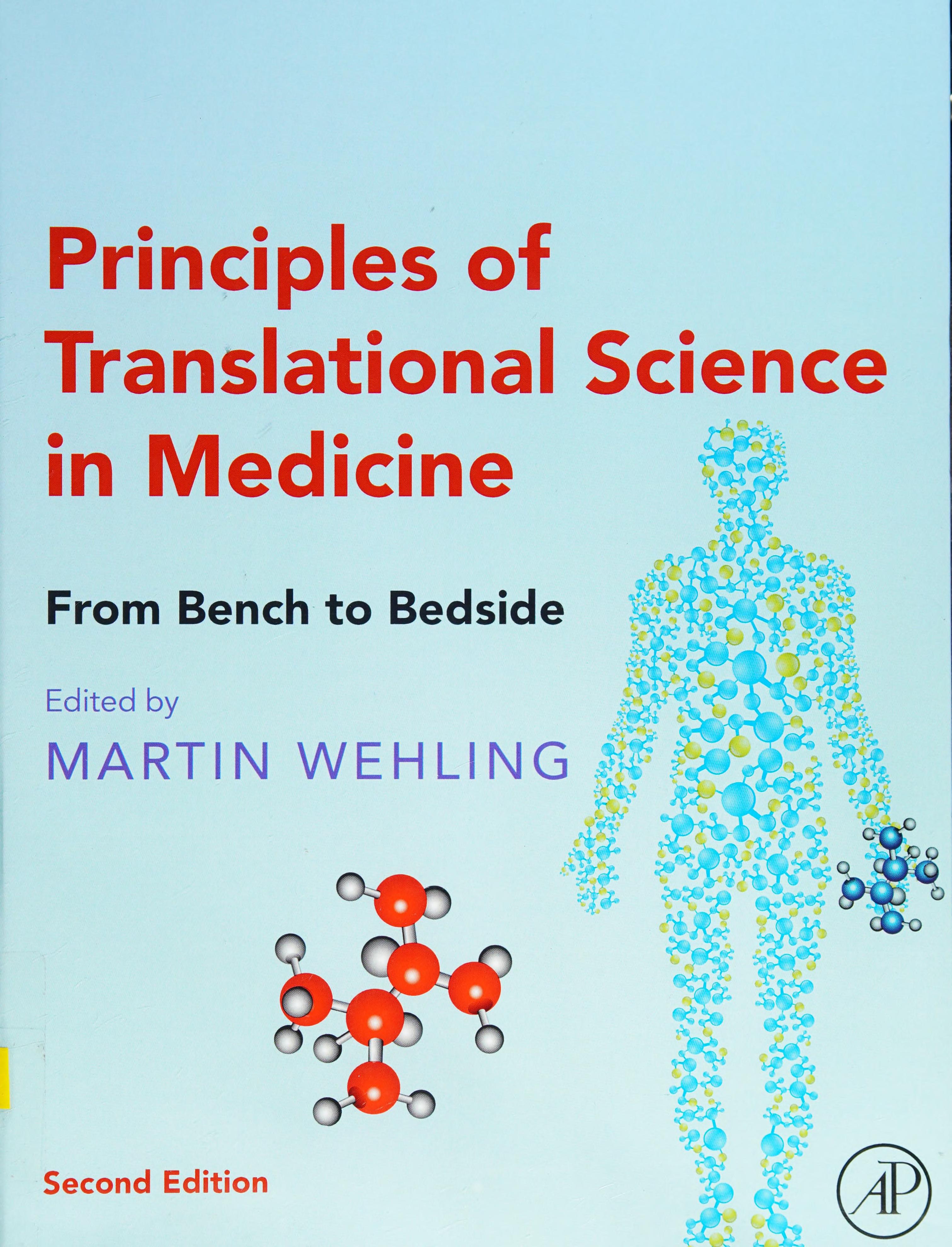 Principles Of Translational Science In Medicine: From Bench To Bedside