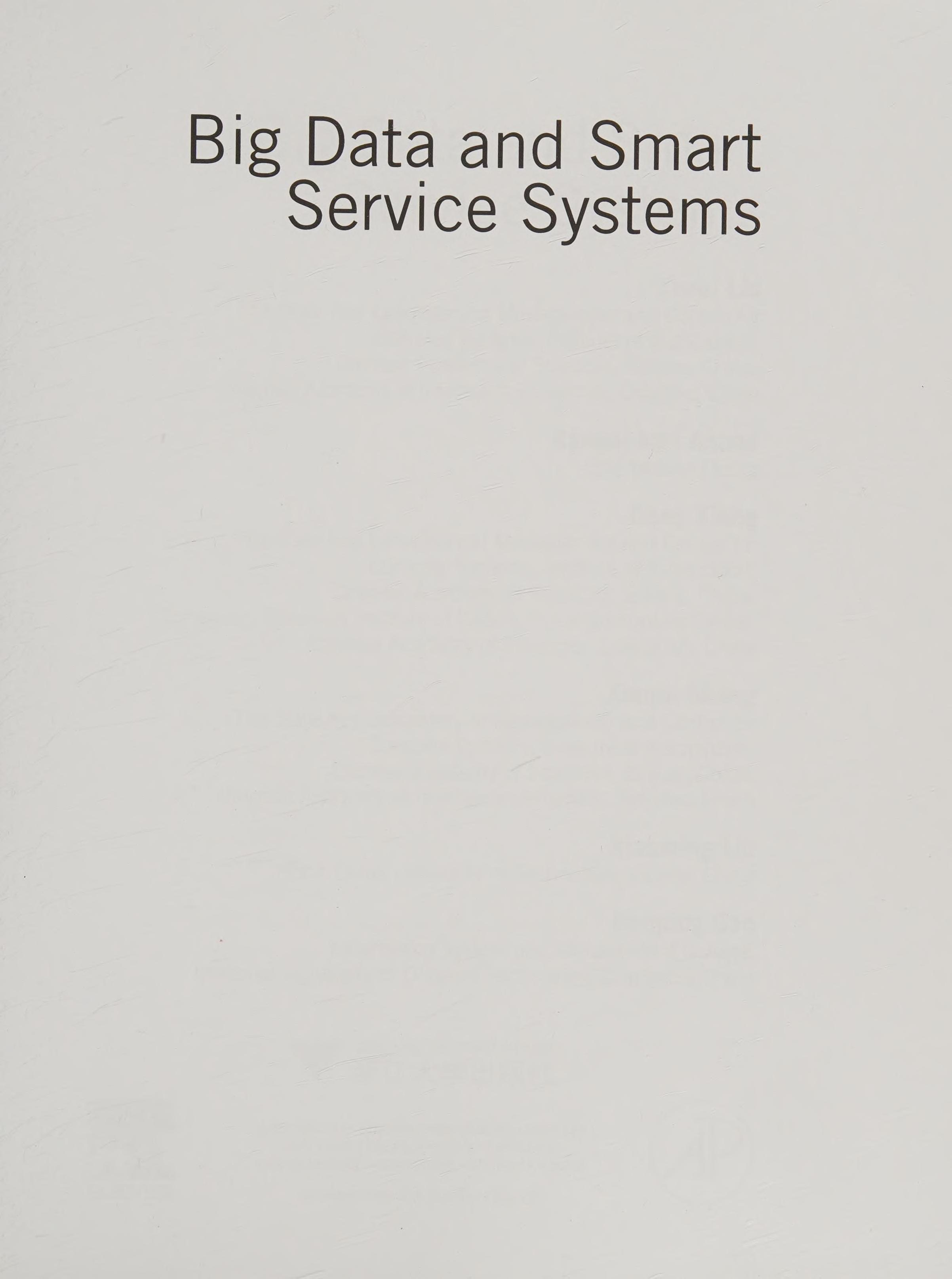 Big Data And Smart Service Systems
