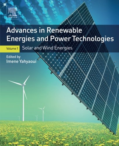 Advances in Renewable Energies and Power Technologies