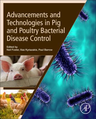 Advancements And Technologies In Pig And Poultry Bacterial Disease Control