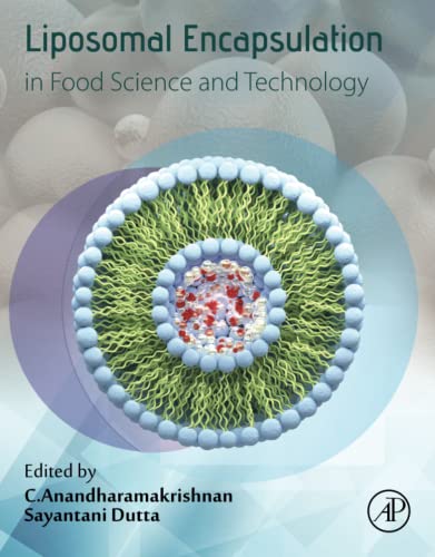 Liposomal Encapsulation In Food Science And Technology