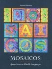 Mosaicos Spanish As a World Language