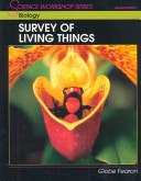 SCIENCE WORKSHOP SERIES:BIOLOGY/SURVEY OF LIVING THINGS STUDENT EDITION 2000C