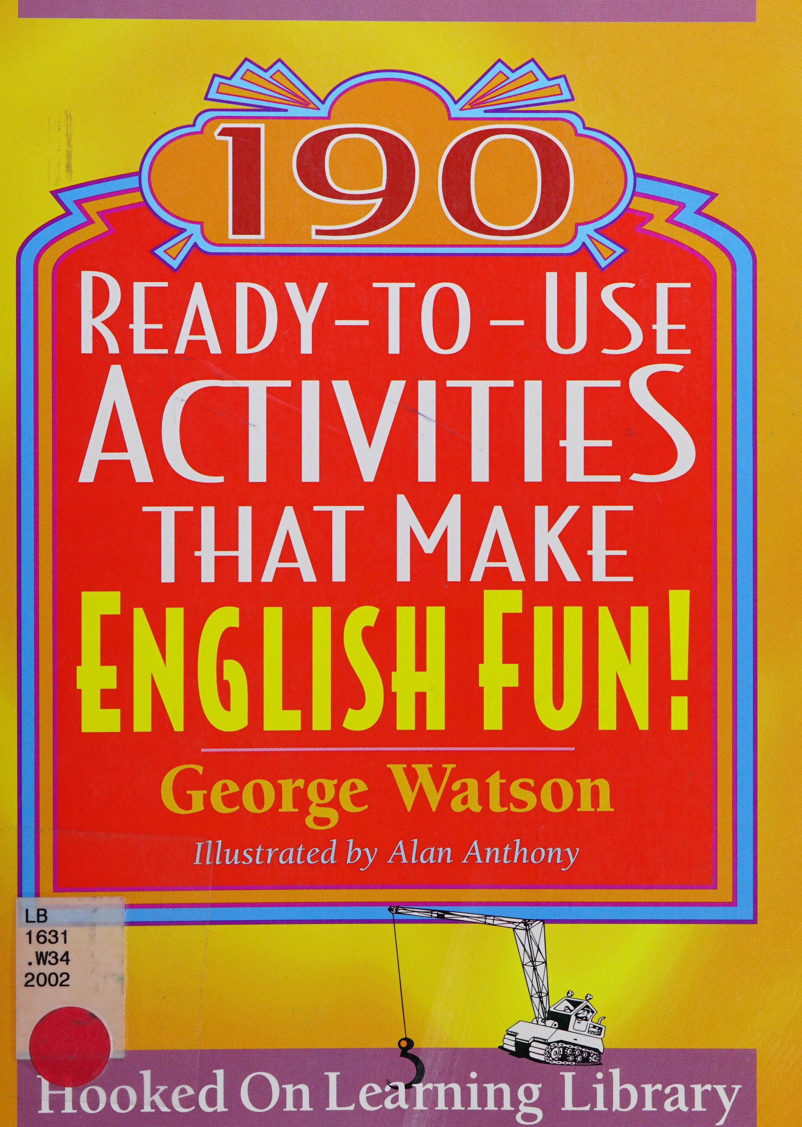 190 Ready-To-Use Activities That Make English Fun
