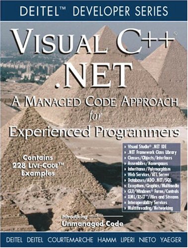 Visual C++ .Net: A Managed Code Approach For Experienced Programmers