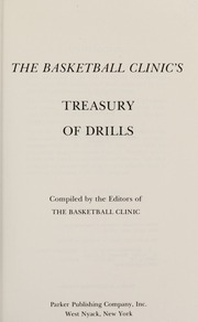The Basketball Clinic'S Treasury Of Drills