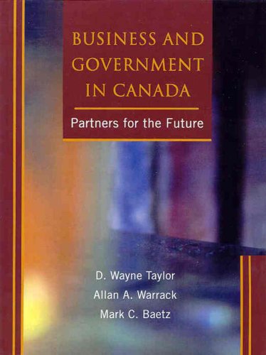 Business and Government in Canada: Partners for the Future