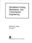 Broadband Coding, Modulation, And Transmission Engineering