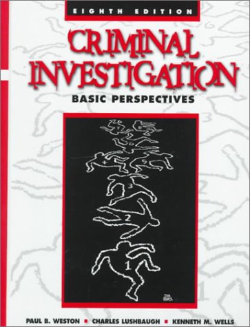 Criminal Investigation: Basic Perspectives