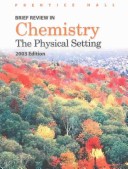 Brief Review In Chemistry 2003: The Physical Setting