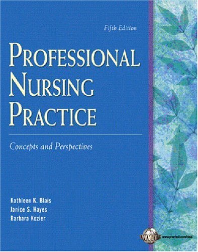 Professional Nursing Practice: Concepts and Perspectives