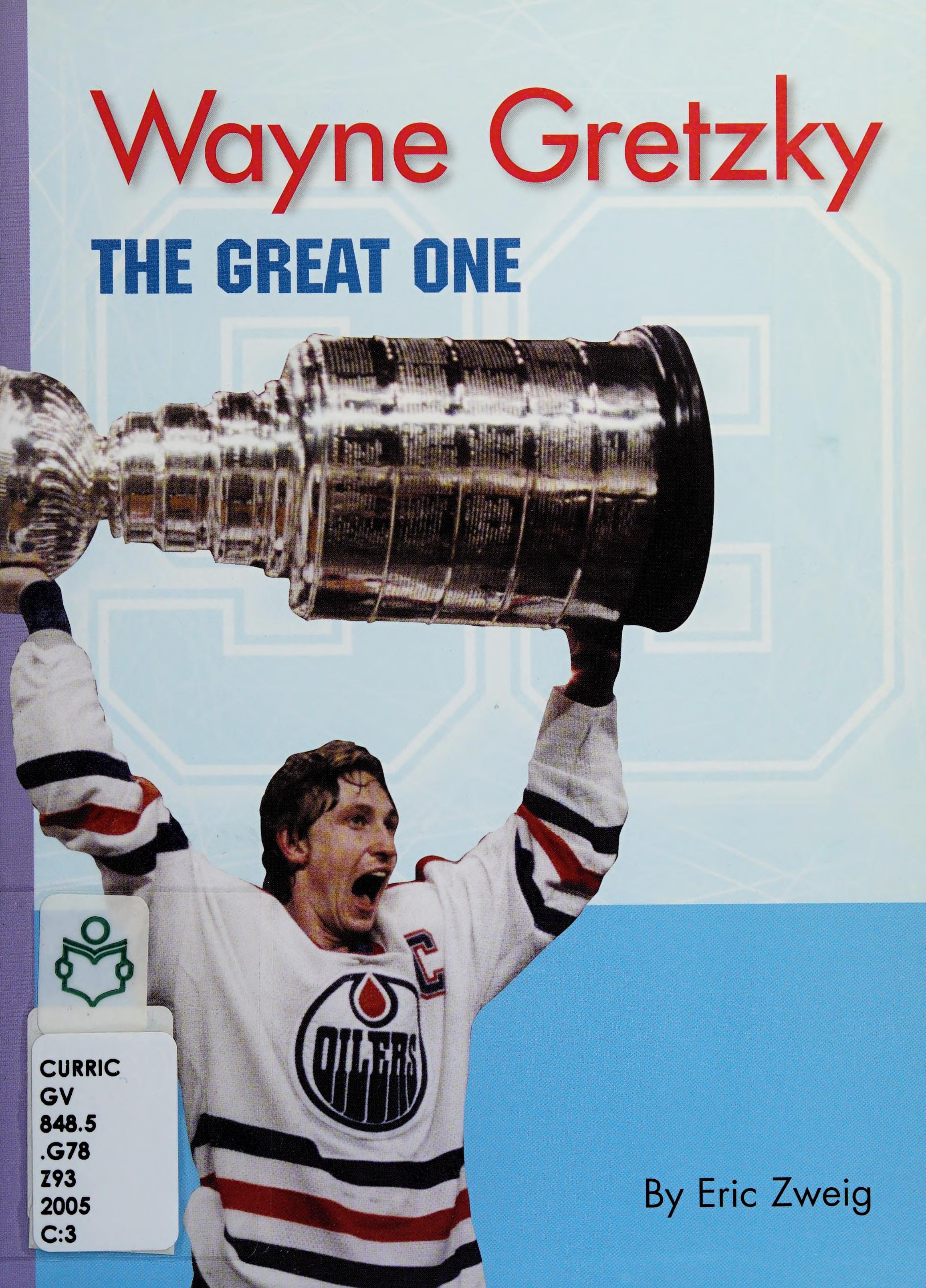 The Great One Wayne Gretsky