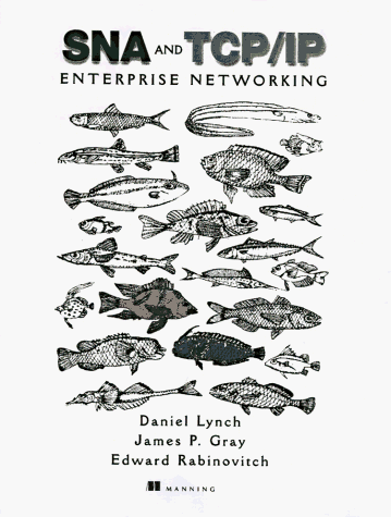 Sna & Tcp/Ip Enterprise Networking