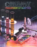 Prentice Hall Chemistry: The Study Of Matter