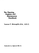 The cleaning, hygiene and maintenance handbook