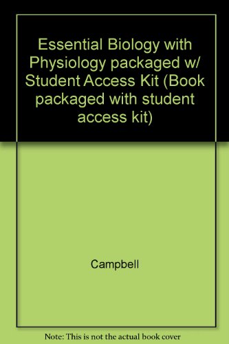 Essential Biology with Physiology Packaged W/ Student Access Kit