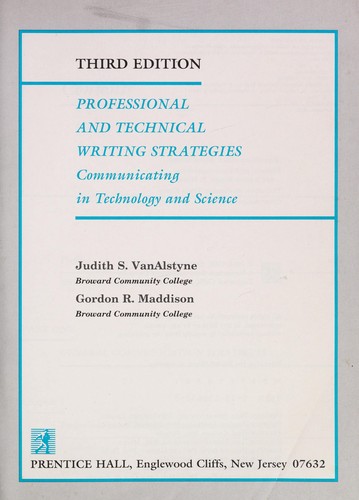 Professional And Technical Writing Strategies: Communicating In Technology And Science