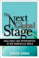 The Next Global Stage: Challenges And Opportunities In Our Borderless World