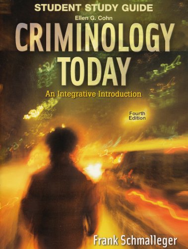 Student Study Guide - Criminology Today