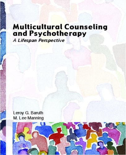 Multicultural Counseling and Psychotherapy: A Lifespan Perspective