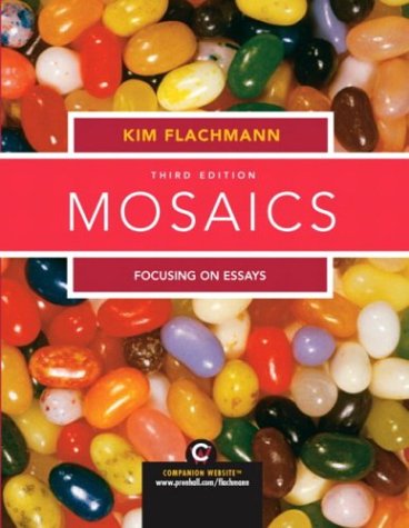 Mosaics, Focusing on Essays
