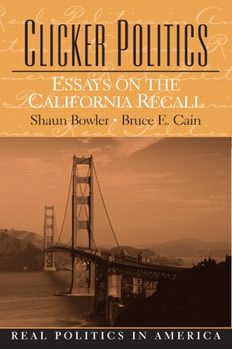 Clicker Politics: Essays On The California Recall