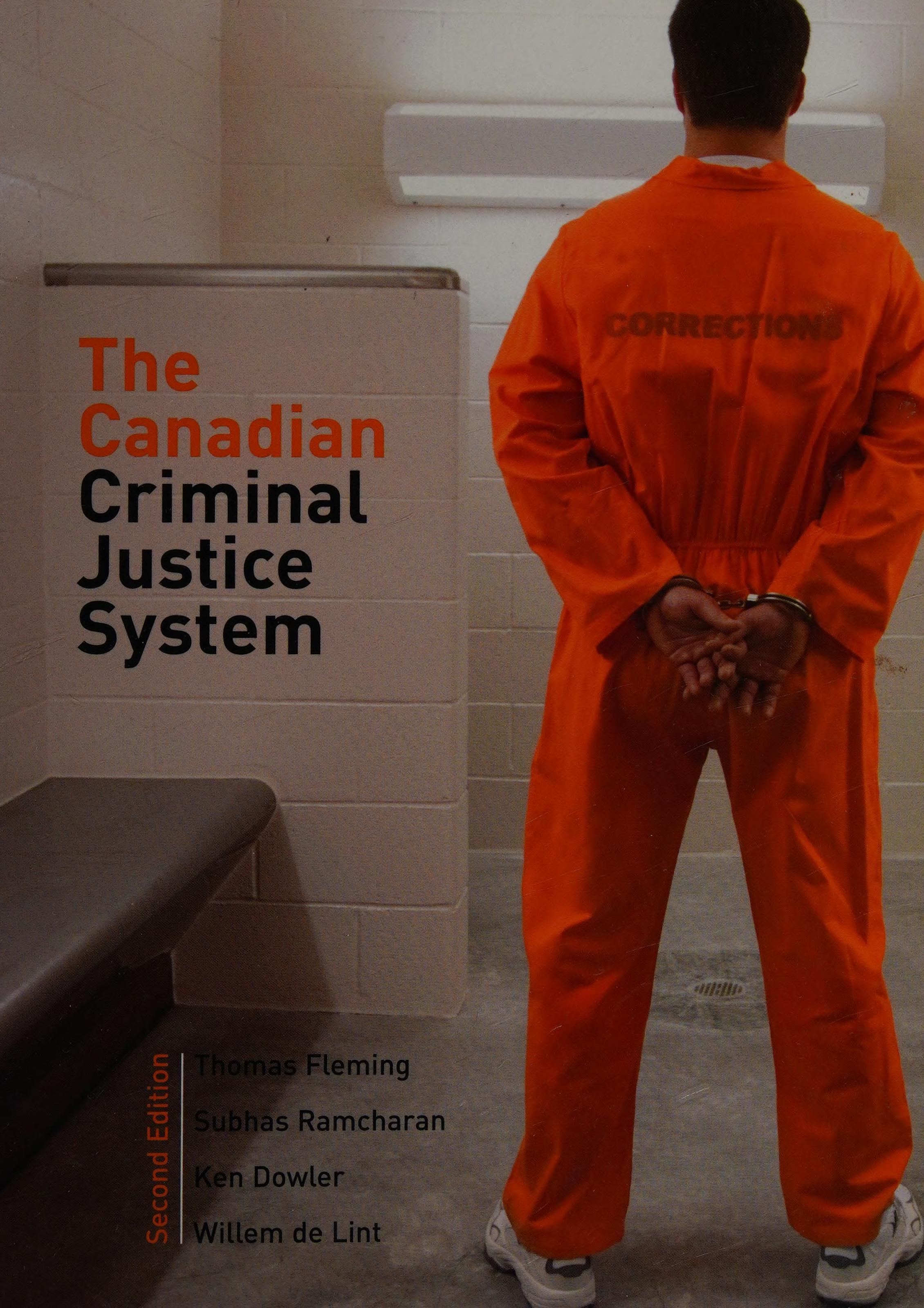 The Canadian Criminal Justice System