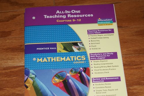 Prentice Hall Math Course 1 All in One Teaching Resources for Chapters 9-12 (Blackline Masters) 2007