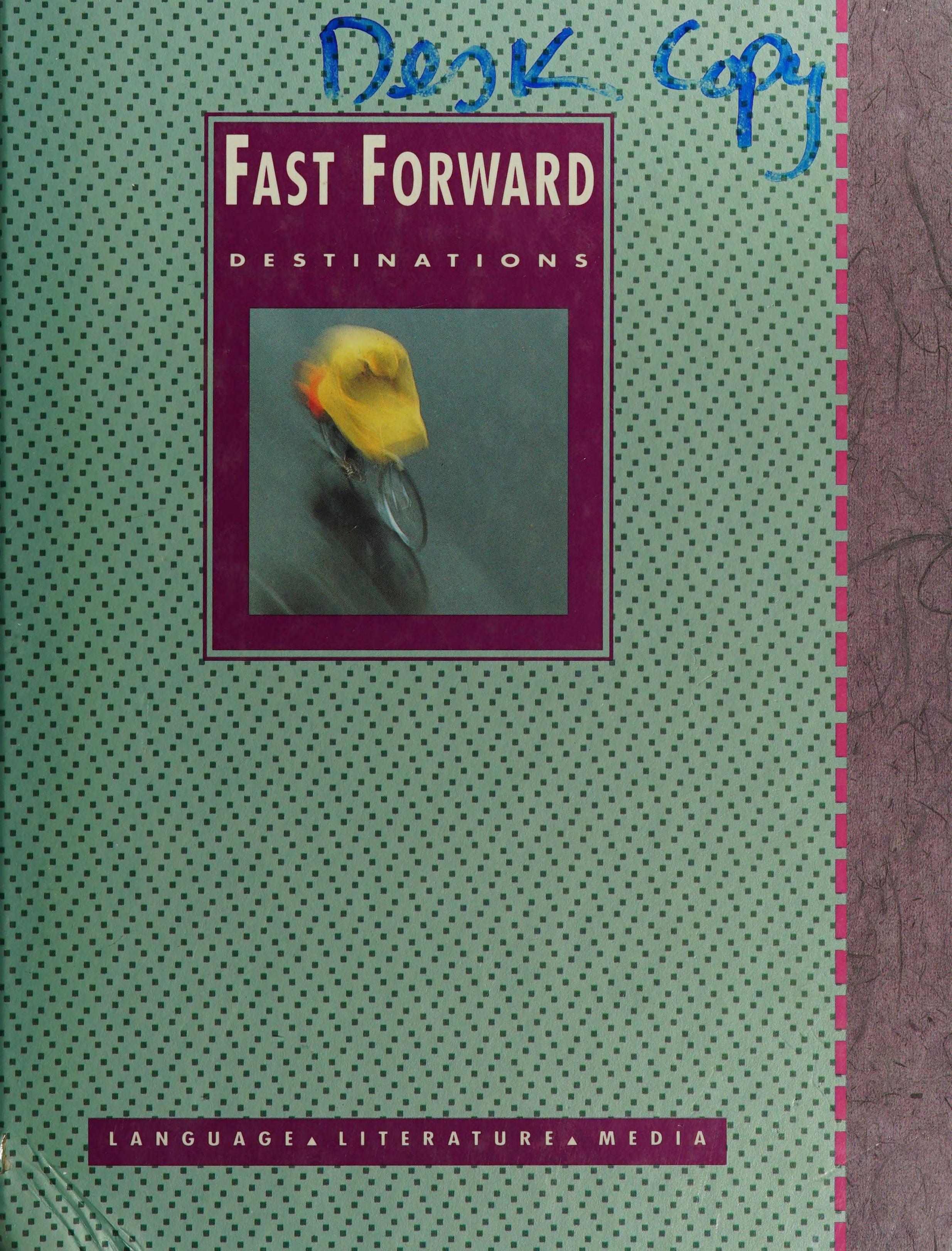 Destinations - Fast Forward