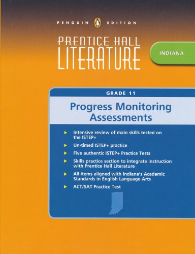 Prentice Hall Indiana Literature Grade 11 Progress Monitoring Assessment