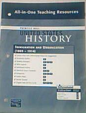Prentice Hall United States History All-in-One Teaching Resources Immigration and Urbanization. (1865-1914)