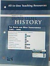 Prentice Hall United States History All-in-One Teaching Resources the South and West Transformed. (1865-1900)
