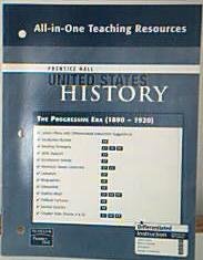 Prentice Hall United States History All-in-One Teaching Resources the Progressive Era. (1890-1920)