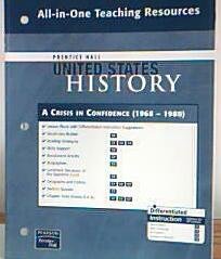 Prentice Hall United States History All-in-One Teaching Resources a Crisis in Confidence. (1968-1980)