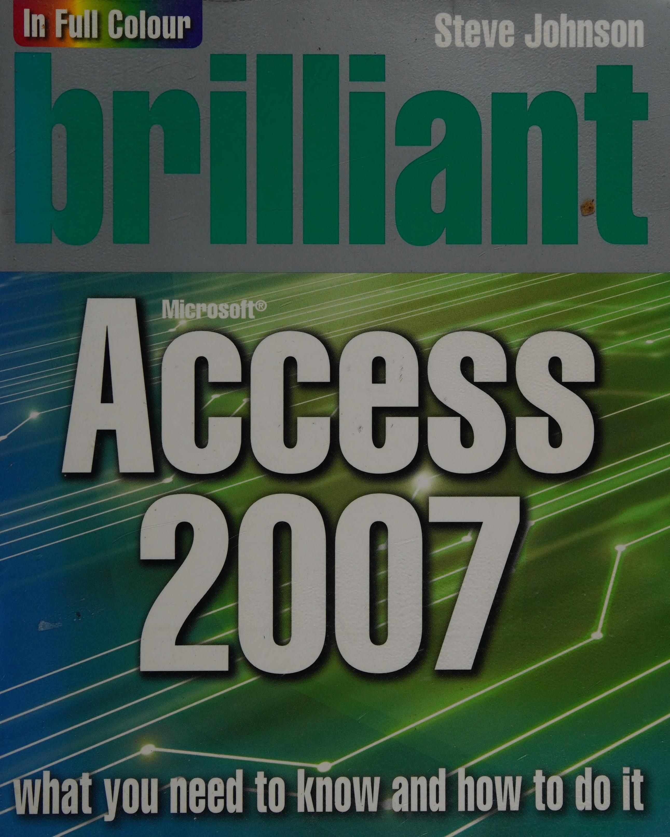 Brilliant Microsoft Access 2007