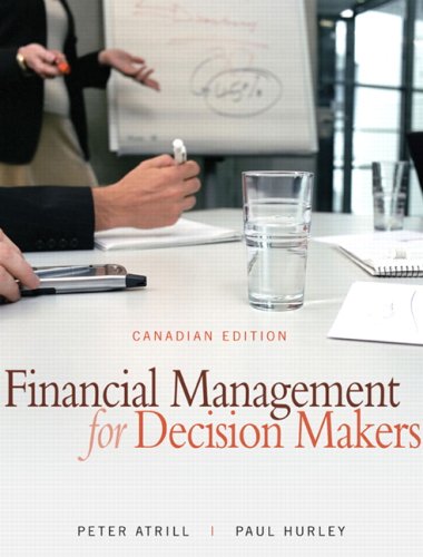 Financial Management for Decision Makers, Canadian Edition