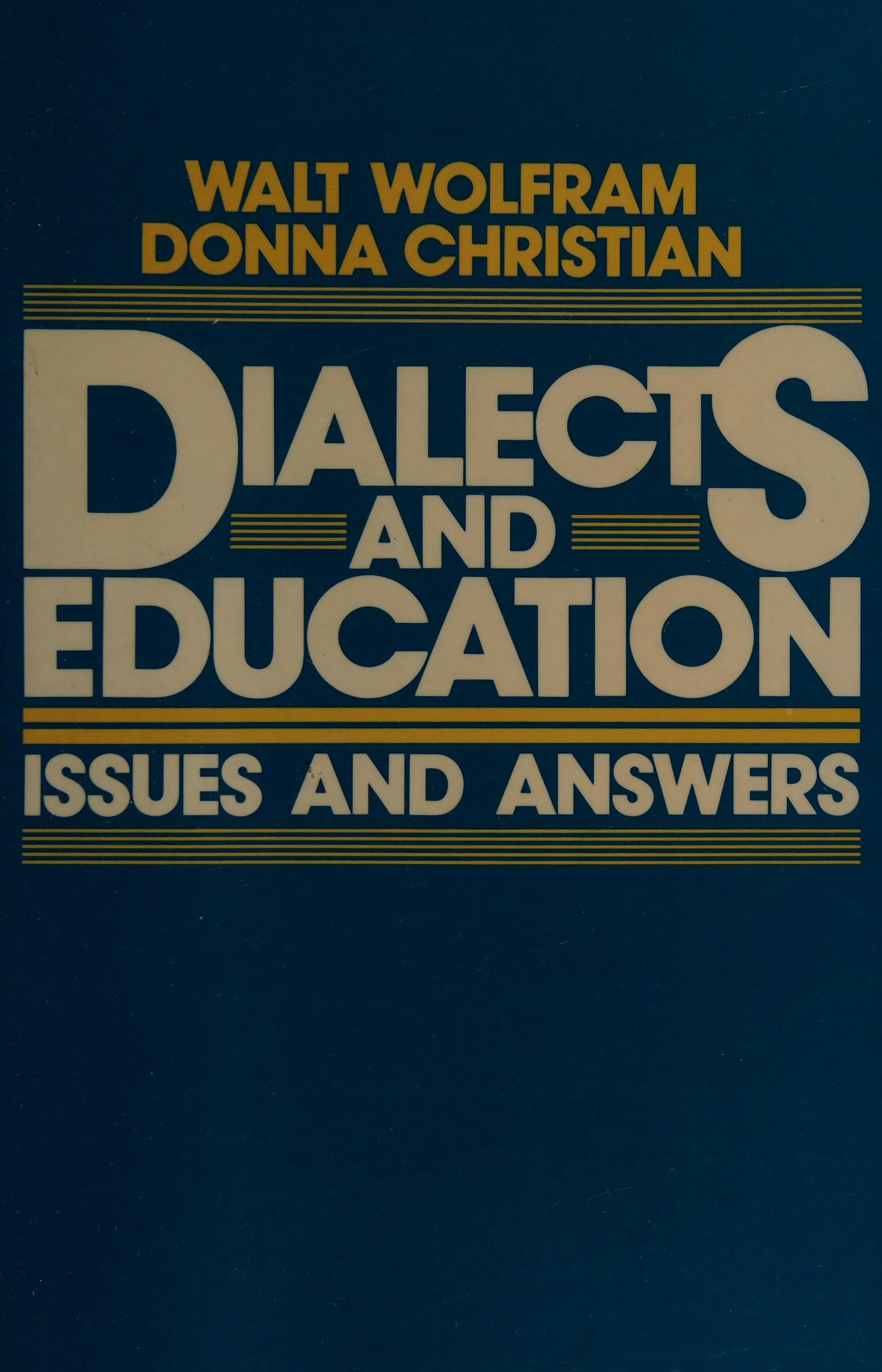 Dialects and Education: Issues and Answers