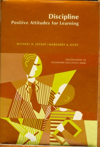 Discipline: Positive Attitudes For Learning