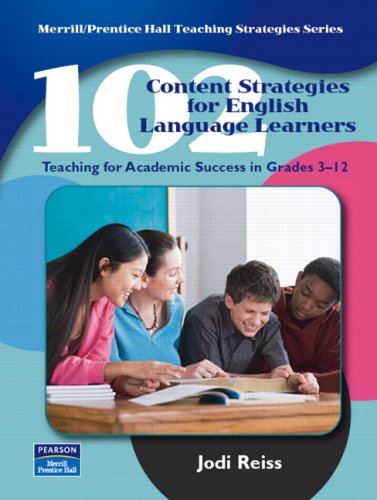 102 Content Strategies For English Language Learners: Teaching For Academic Success In Grades 3-12