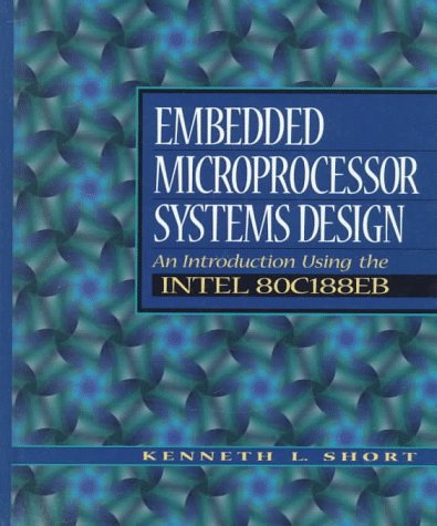 Embedded Microprocessor Systems Design